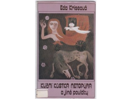 Klíční kůstka netopýra a jiné povídky, Eda Kriseová, 1982