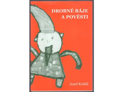 Drobné báje a pověsti