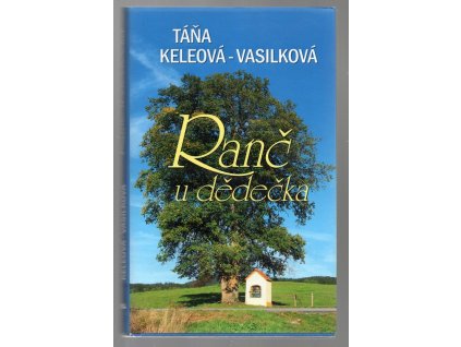 Ranč u dědečka, Táňa Keleová-Vasilková, 2013
