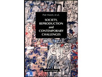 Society, Reproduction and Contemporary Challenges