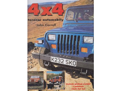 4×4 terénní automobily : Ucelený přehled vozidel s pohonem všech čtyř kol