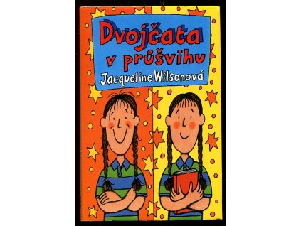 Dvojčata v průšvihu, Jacqueline Wilson, 2000