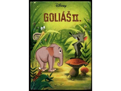 Goliáš II., Disney, 2007
