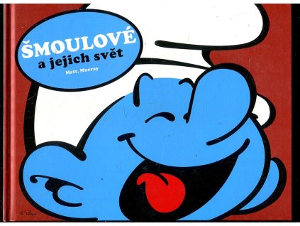 Šmoulové a jejich svět