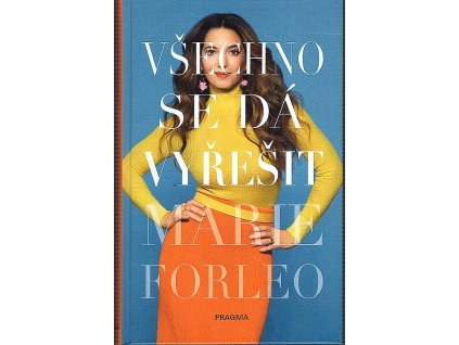 Všechno se dá vyřešit, Marie Forleo, 2021