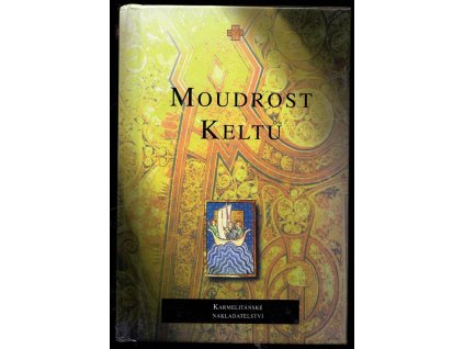 Moudrost Keltů, 1997