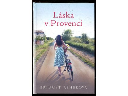 Láska v Provenci, Bridget Asherová, 2013