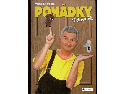 Pohádky o dveřích, Michal Nesvadba, 2010