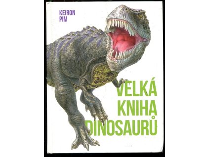 Velká kniha dinosaurů