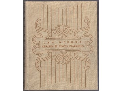 Obrázky ze života pražského, Jan Neruda, 1947