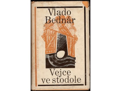Vejce ve stodole, Vlado Bednár, 1980