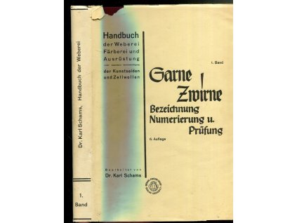 Handbuch der Weberei, Färberei und Ausrüstung. Bd. 1 - Garne, Zwirne