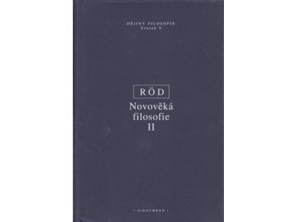Novověká filosofie II, Wolfgang Röd, 2004