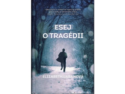 Esej o tragédii, Elizabeth Laban, 2013