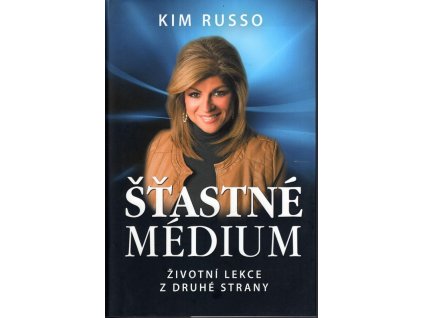 Šťastné médium, Kim Russo, 2017
