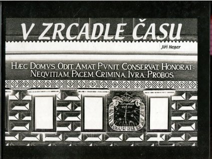 V zrcadle času, Jiří Heger, 2015