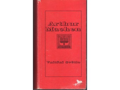 Vnitřní světlo, Arthur Machen, 1993