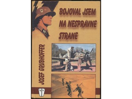 Bojoval jsem na nesprávné straně, Josef Grubhoffer, 2003