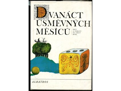 Dvanáct úsměvných měsíců - Hry a zábavy na celý rok