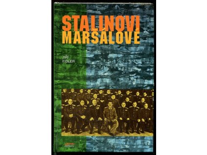 Stalinovi maršálové, Jiří Fidler, 1998