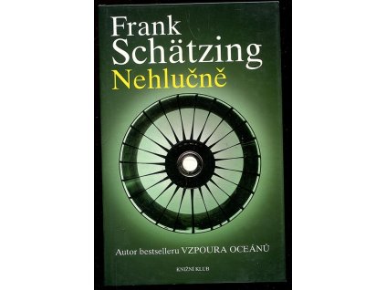 Nehlučně, Frank Schätzing, 2008