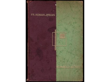 Kormidlo věčnosti ; Bochník chleba