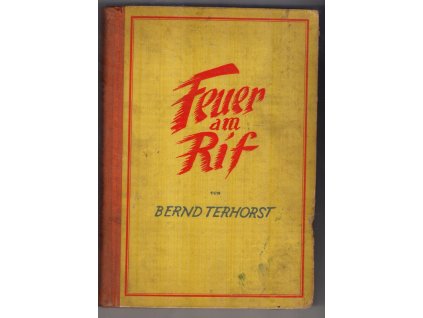 Feuer am Rif. Zwei Jahre unter Rifkabylen