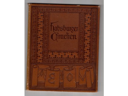 Ausstellung von Habsburger Cimelien