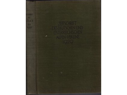 Zeitschrift des Deutschen u. Österreichischen Alpen-Vereins. Bd. 60