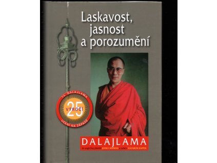 Laskavost, jasnost a porozumění