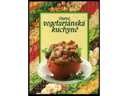 Chutná vegetariánská kuchyně