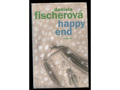 Happy end, Daniela Fischerová, 2015