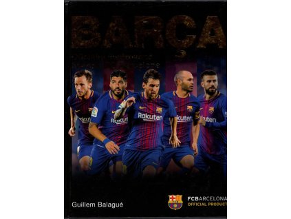 Barça : Oficiální ilustrovaná historie FC Barcelona