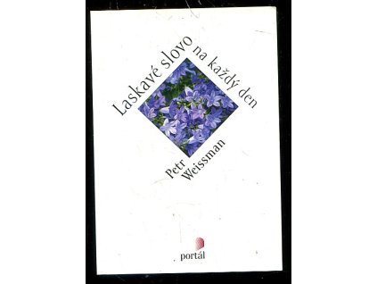 Laskavé slovo na každý den