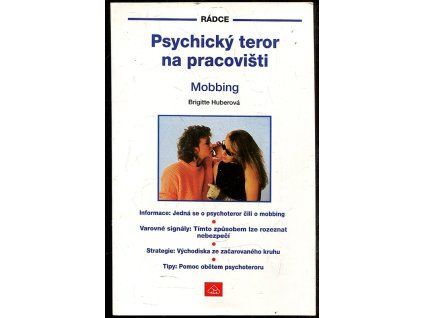 Psychický teror na pracovišti - mobbing