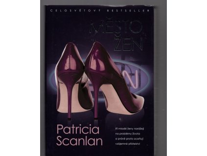 Město žen, Patricia Scanlan, 2014