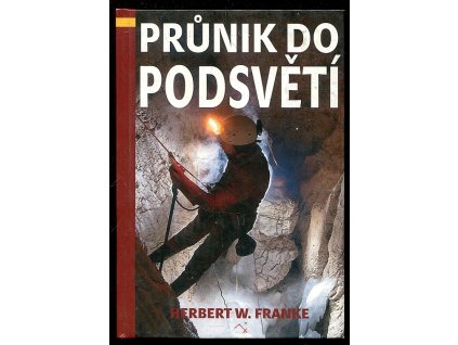 Průnik do podsvětí