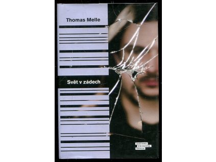 Svět v zádech, Thomas Melle, 2018