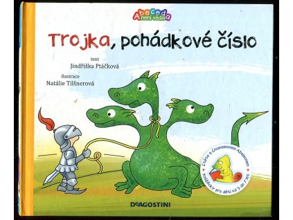 Trojka, pohádkové číslo, Jindřiška Ptáčková, 2011