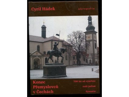 Konec Přemyslovců v Čechách