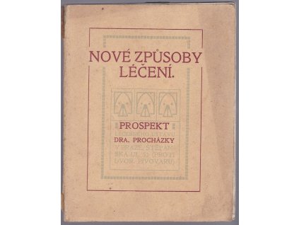 Nové způsoby léčení, Antonín Procházka, 0