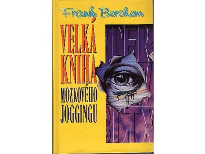 Velká kniha mozkového joggingu, Frank Berchem, 1997