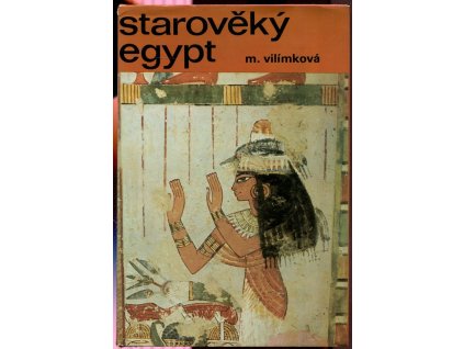Starověký Egypt, Milada Vilímková, 1977