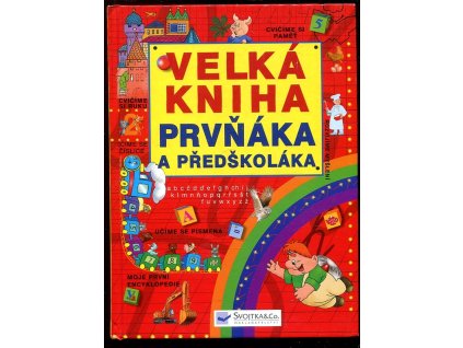 Velká kniha prvňáka a předškoláka, 2005