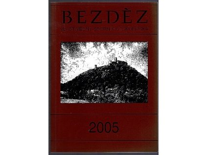 Bezděz 14/2005 : Vlastivědný sborník Českolipska