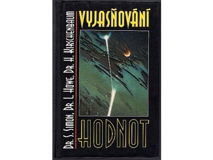 Vyjasňování hodnot, Sydney B Simon, 1997