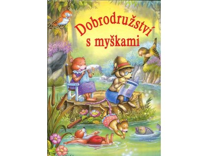 Dobrodružství s myškami
