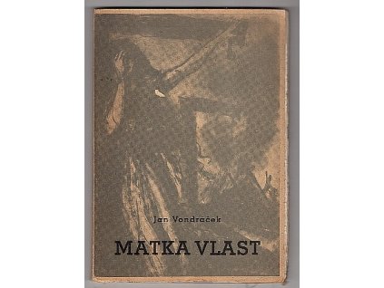 Matka vlast, Jan Vondráček, 1945