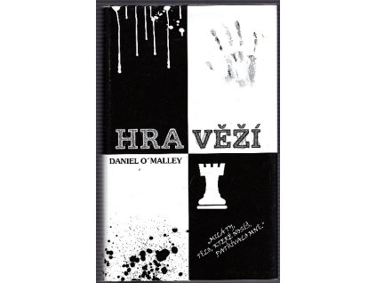 Hra věží, Daniel O'Malley, 2012