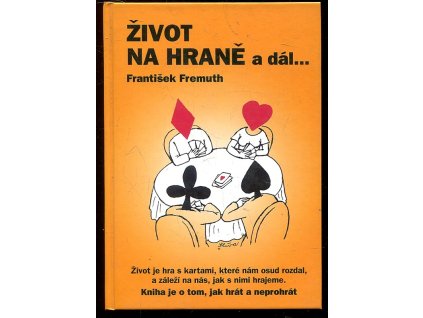 Život na hraně a dál + DVD, František Fremuth, 2013